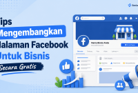 10+ Tips Mengembangkan Halaman Facebook Untuk Bisnis Secara Gratis 10+ Tips Mengembangkan Halaman Facebook Untuk Bisnis Secara Gratis