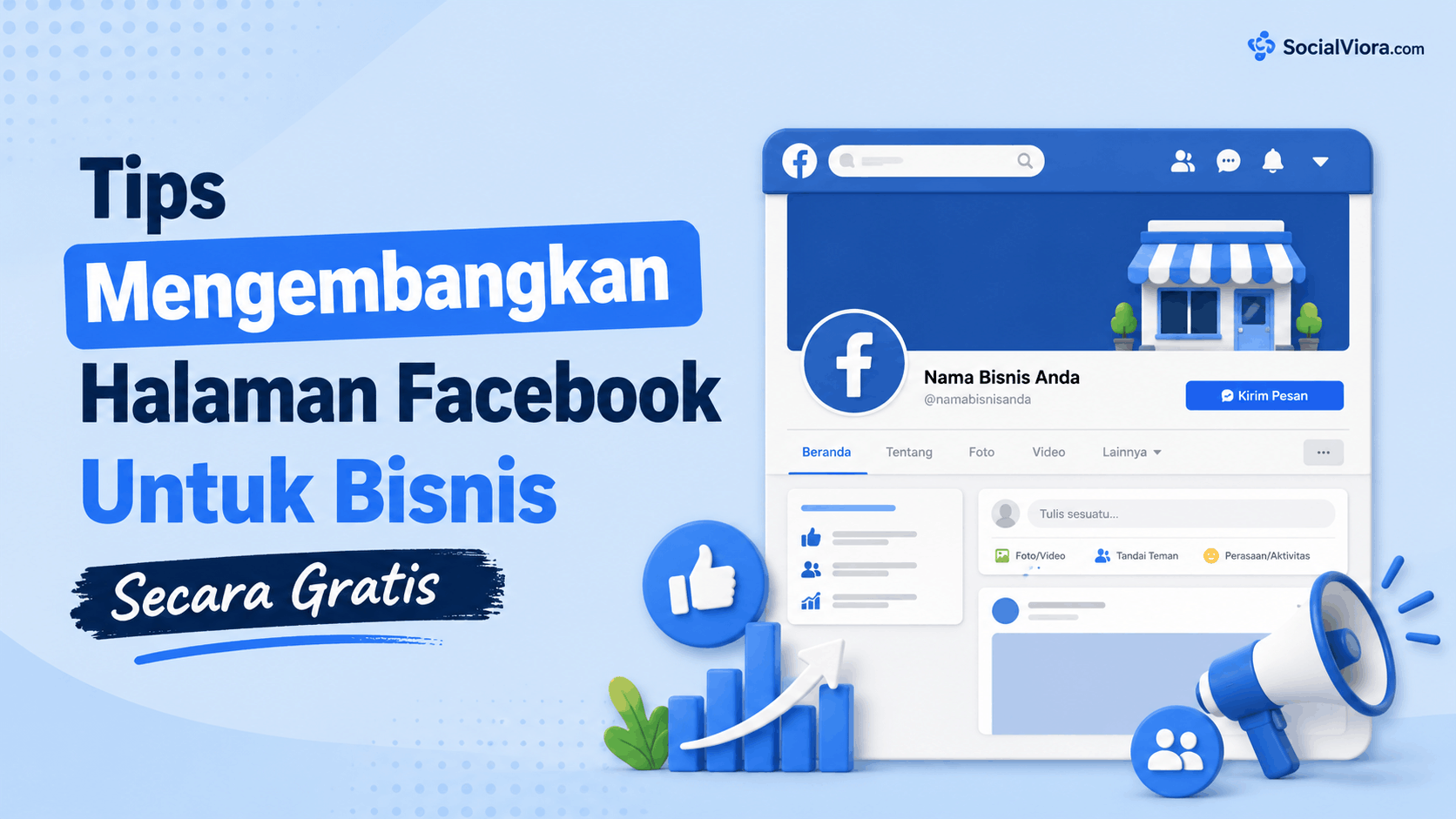10+ Tips Mengembangkan Halaman Facebook Untuk Bisnis Secara Gratis