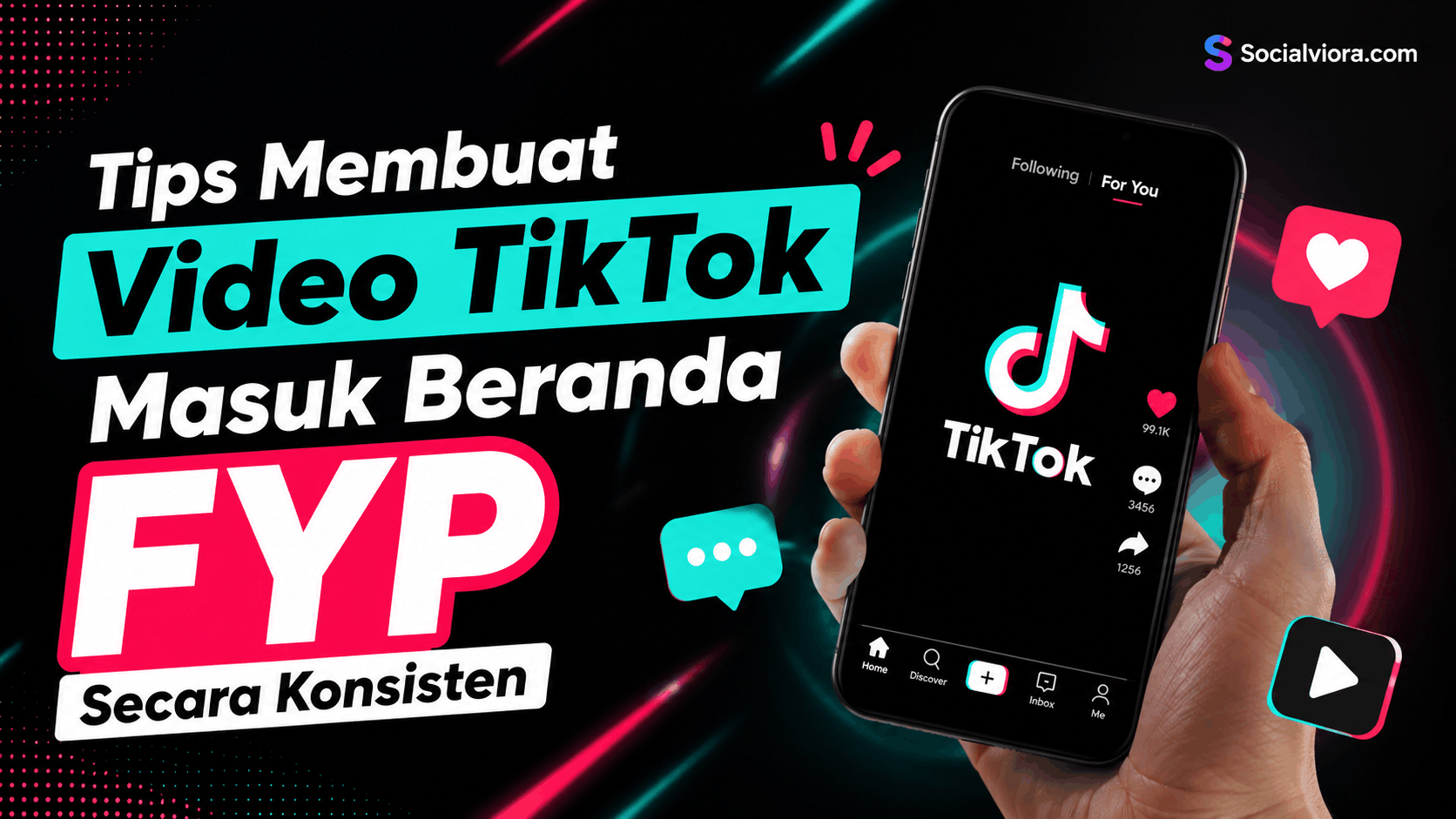 9 Tips Membuat Video TikTok Masuk Beranda FYP Secara Konsisten