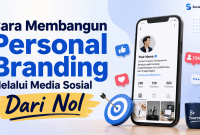 Cara Membangun Personal Branding Melalui Media Sosial Dari Nol1 Cara Membangun Personal Branding Melalui Media Sosial Dari Nol