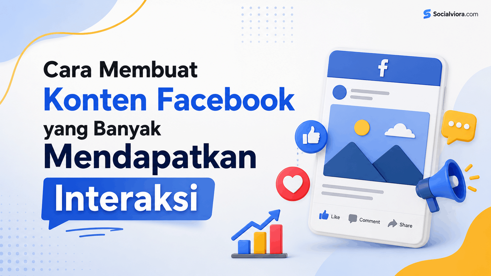 Cara Membuat Konten Facebook yang Banyak Mendapatkan Interaksi