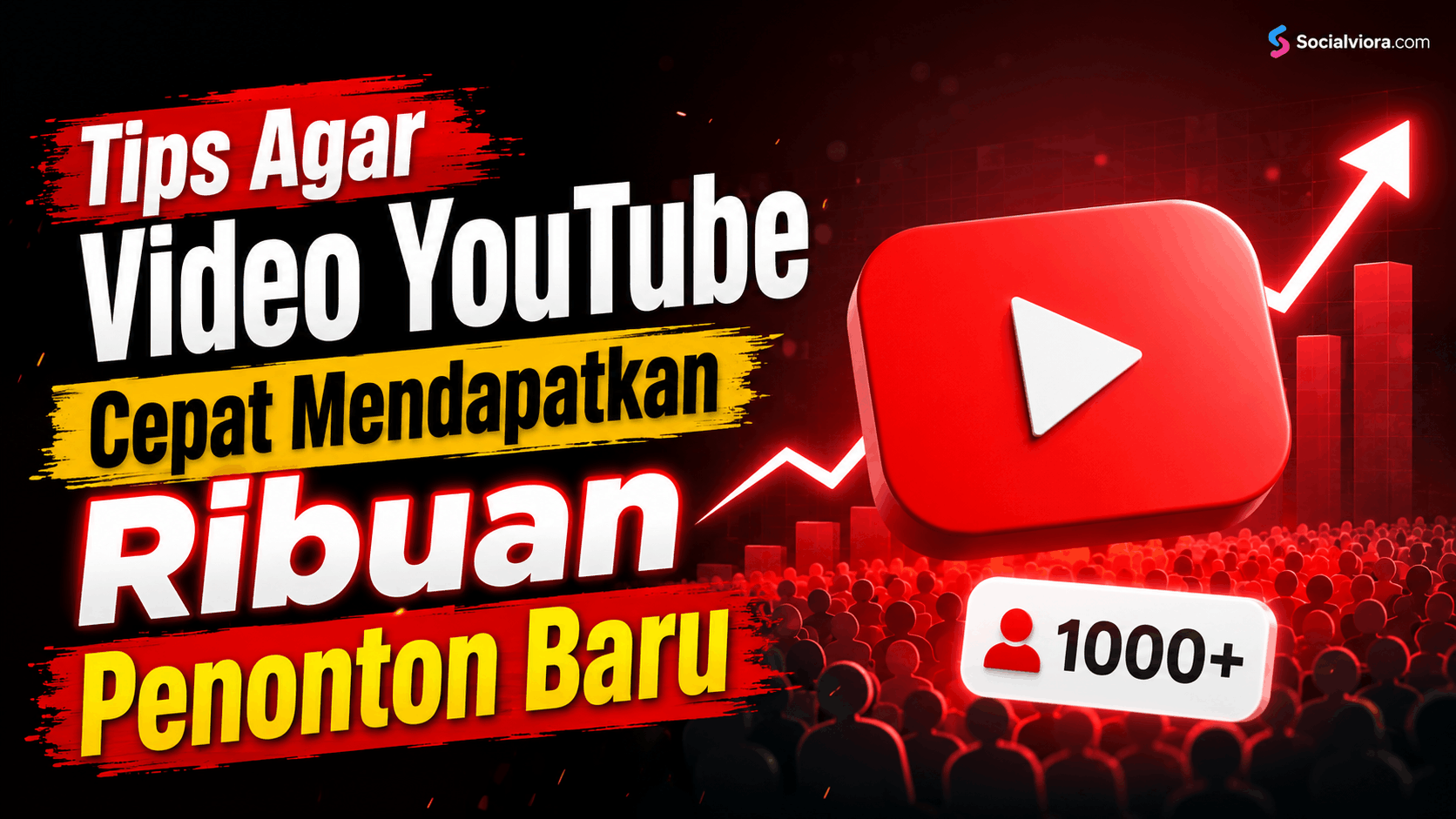 Inilah Tips Agar Video YouTube Cepat Mendapatkan Ribuan Penonton Baru