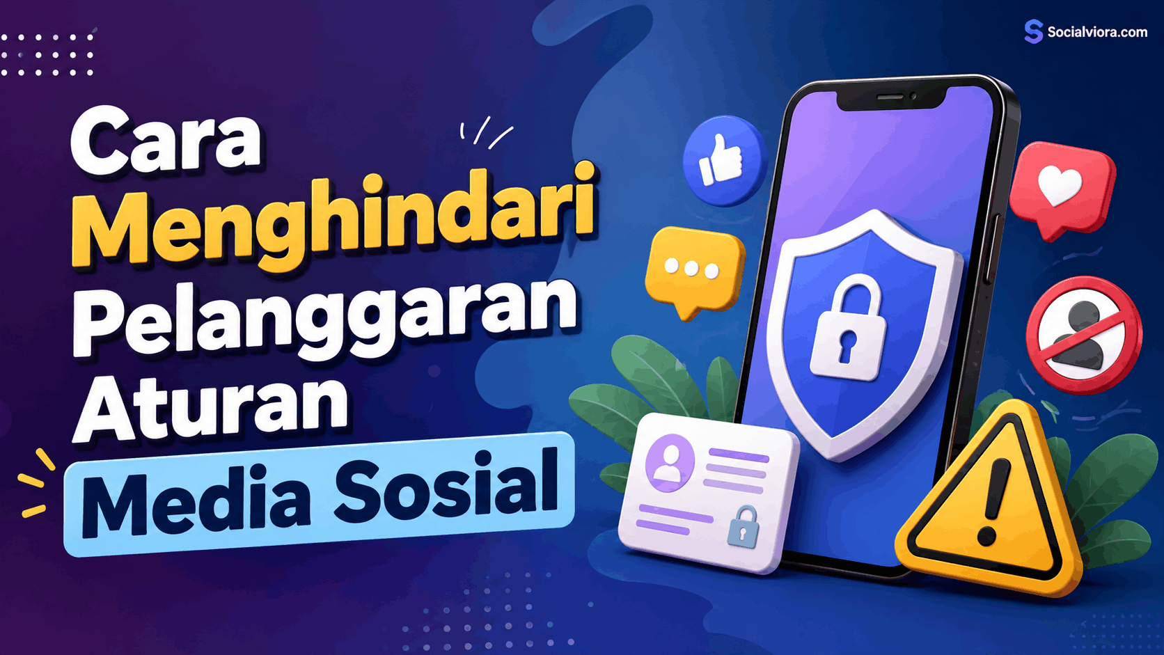 Cara Menghindari Pelanggaran Aturan Media Sosial
