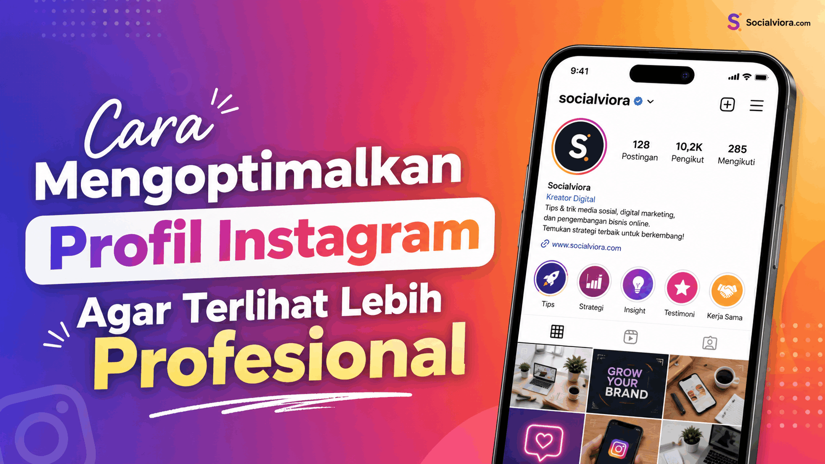 Cara Mengoptimalkan Profil Instagram Agar Terlihat Lebih Profesional