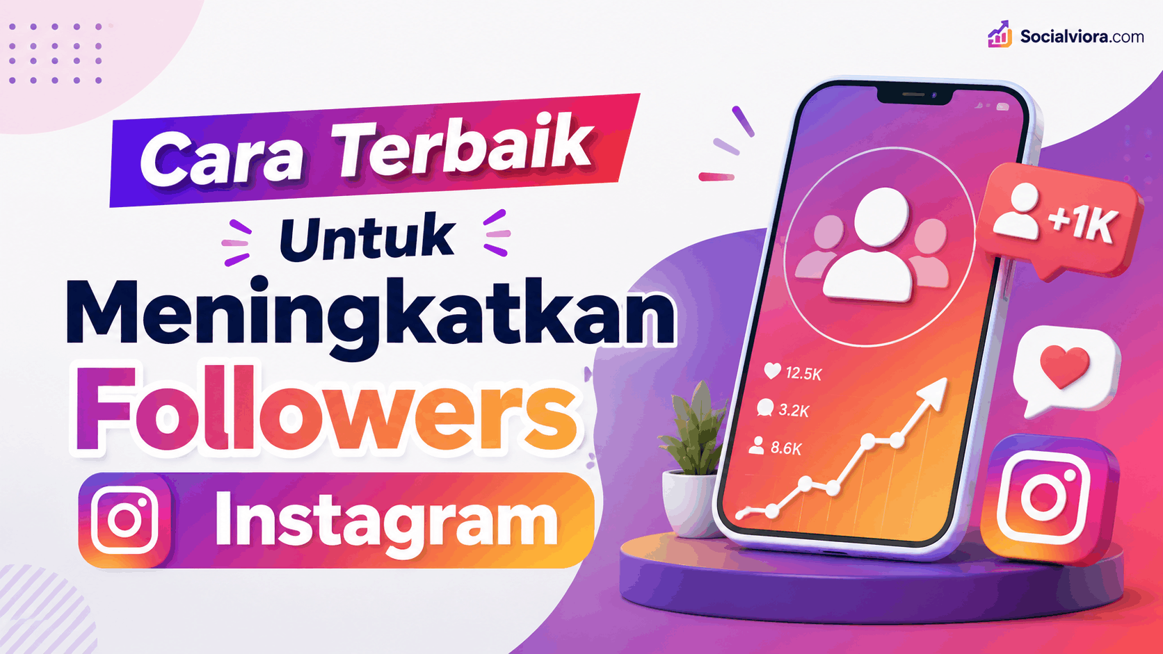 Cara Terbaik Untuk Meningkatkan Followers Instagram
