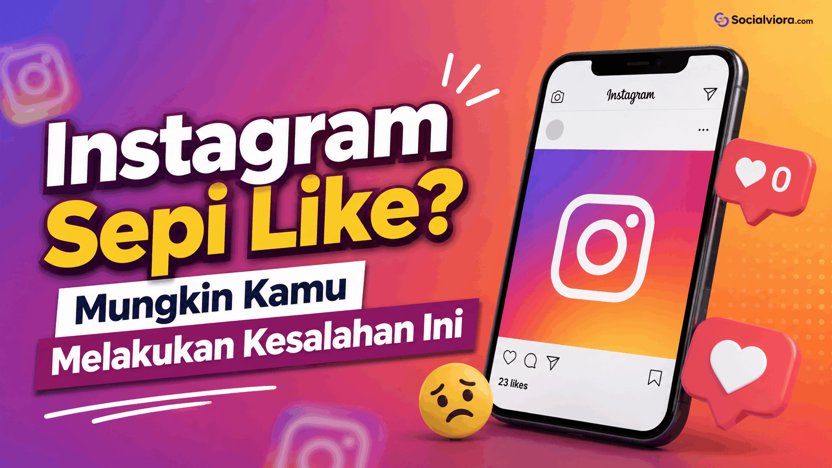 Instagram Sepi Like Mungkin Kamu Melakukan Kesalahan Ini
