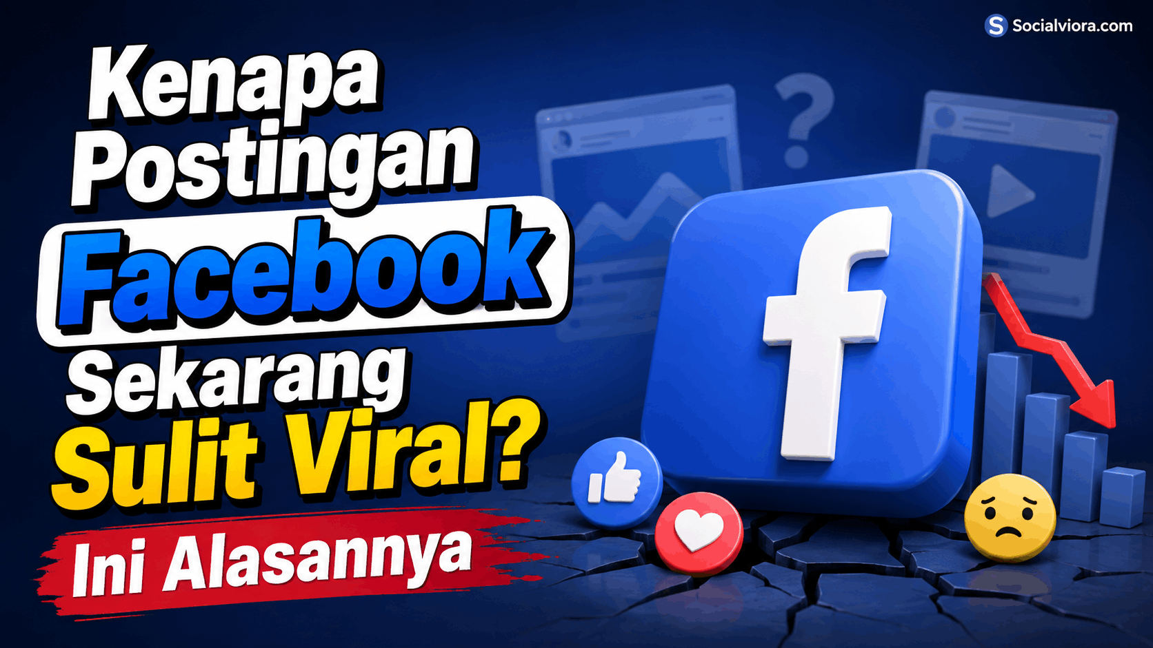 Kenapa Postingan Facebook Sekarang Sulit Viral Ini Alasannya