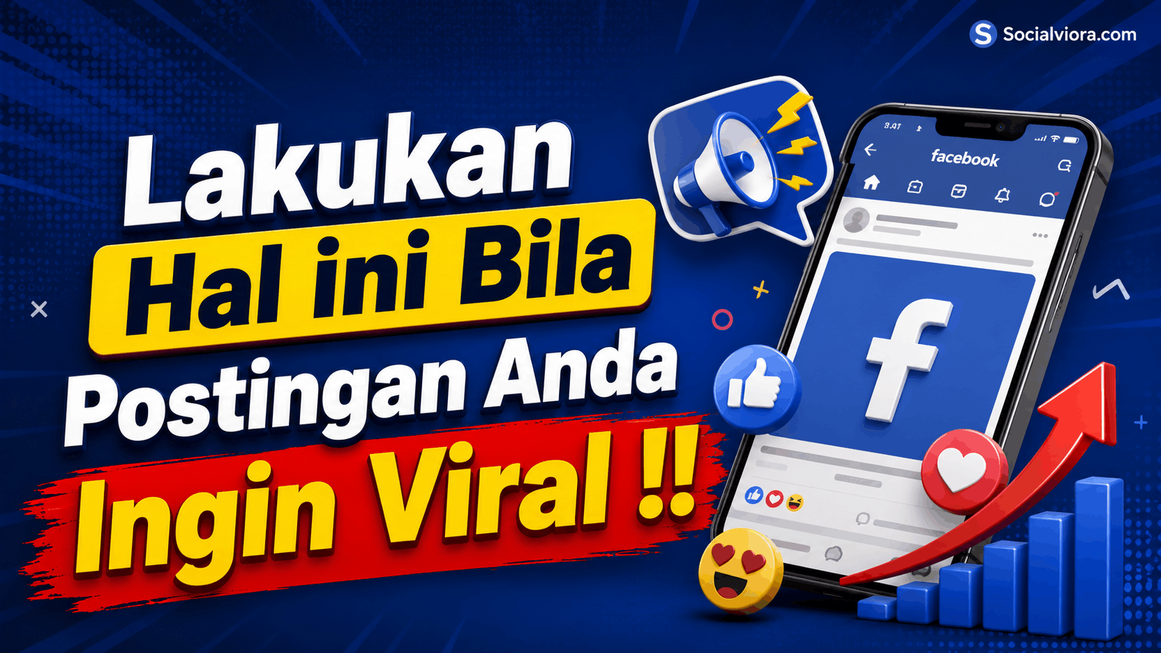 Lakukan Hal ini Bila Postingan Anda Ingin Viral !