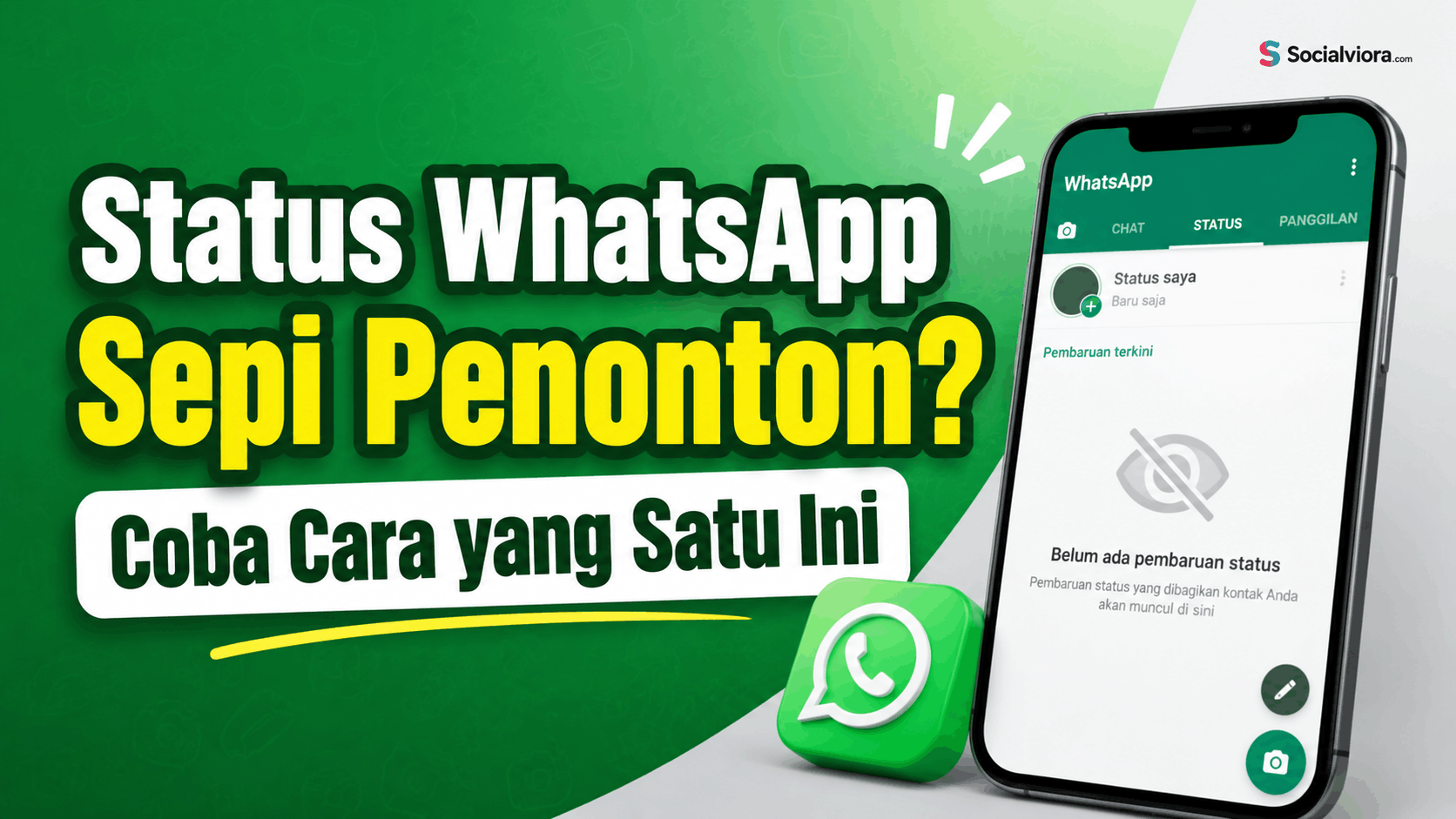 Status WhatsApp Sepi Penonton Coba Cara yang Satu Ini