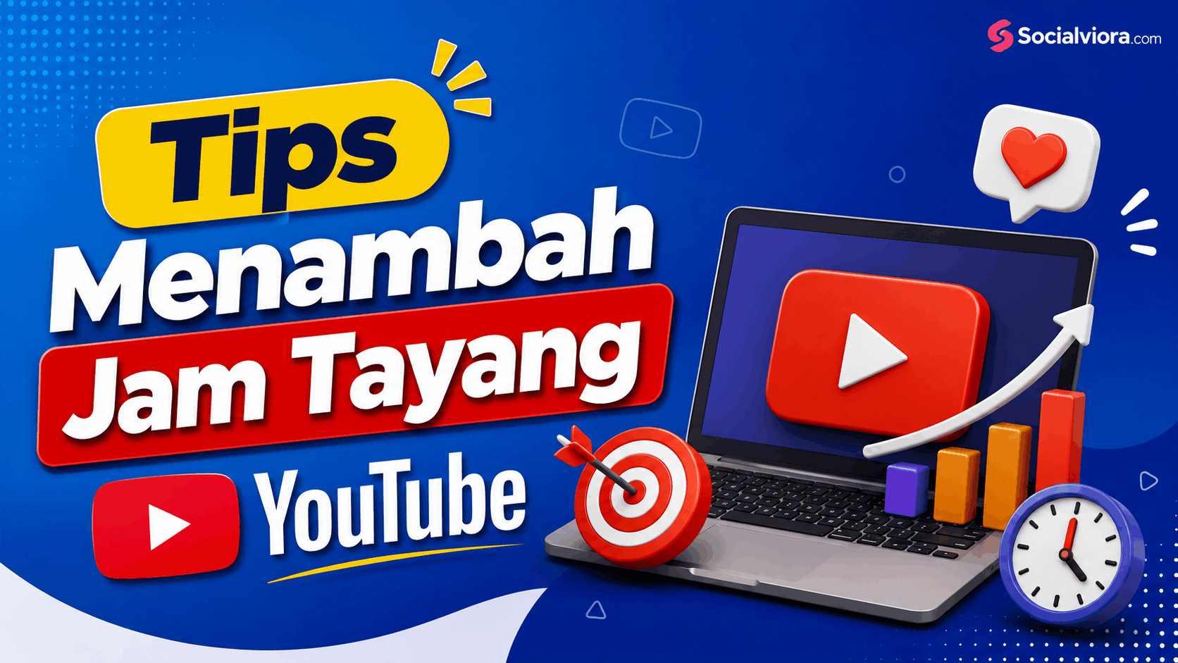 Tips Menambah Jam Tayang YouTube 